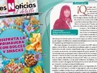 Editorial Dulces Noticias al Detalle 122: Disfruta la primavera con dulces y snacks