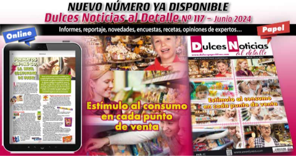 Editorial Dulces Noticias al Detalle 117: Estímulo al consumo en cada punto de venta