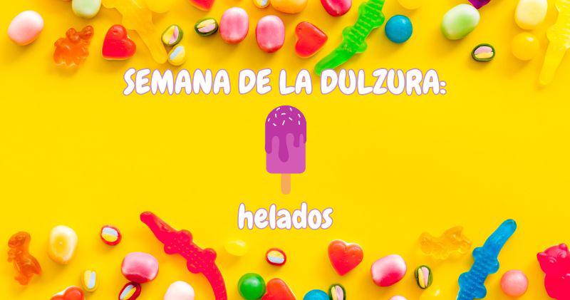 El helado culmina esta Semana de la Dulzura