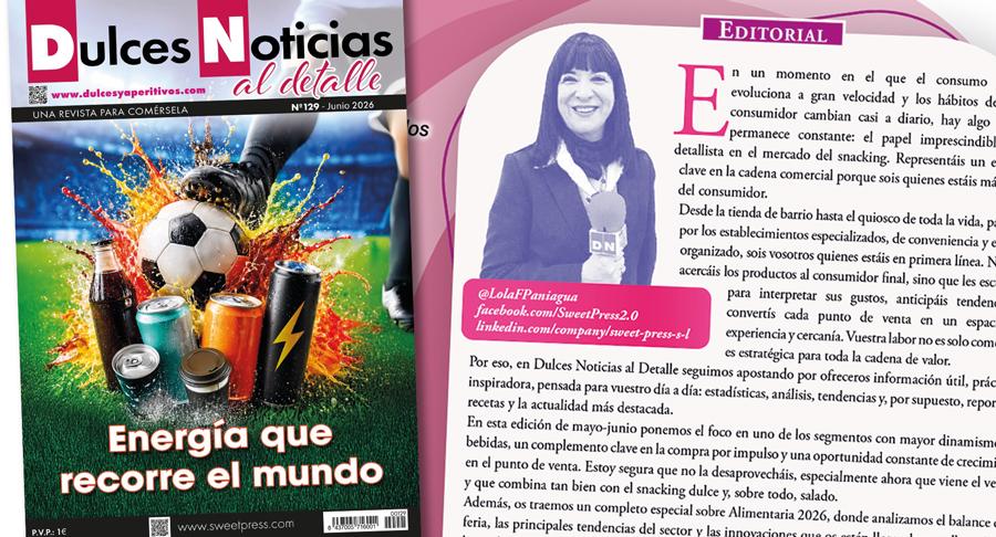 Editorial Dulces Noticias al Detalle 129: Energía que recorre el mundo